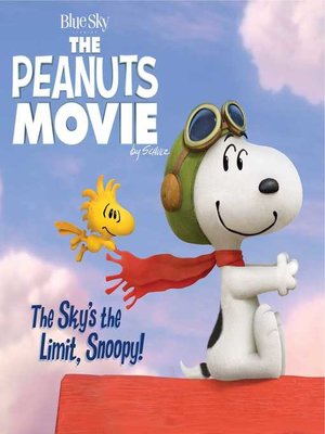 cover image of The Sky's the Limit, Snoopy!